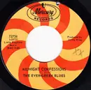7inch Vinyl Single - The Ever-Green Blues - Midnight Confessions