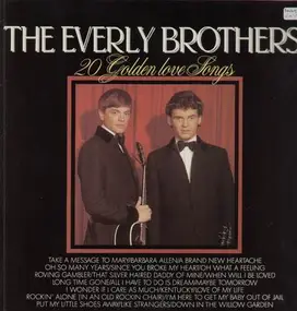 The Everly Brothers - 20 Golden Love Songs