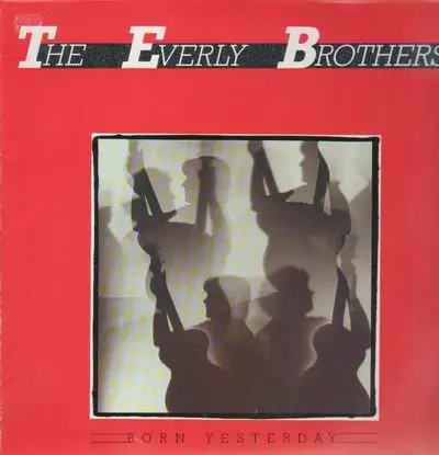 The Everly Brothers - Born Yesterday
