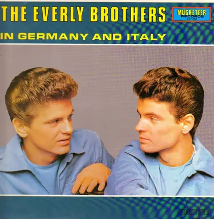 The Everly Brothers - In Germany And Italy