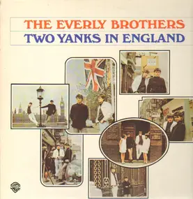The Everly Brothers - Two Yanks in England