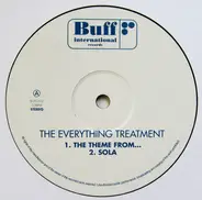 The Everything Treatment - Sola & The Theme From...