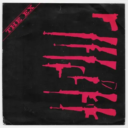 The Ex - War Is Over (Weapons For El Salvador)