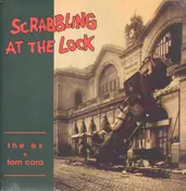 The Ex - Scrabbling at the Lock
