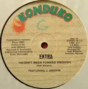 EXTRA - Haven't Been Funked Enough