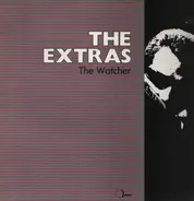 The Extras - The Watcher