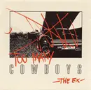 CD - The Ex - Too Many Cowboys