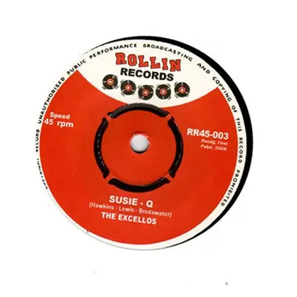 The Excellos - I've Got Love If You Want It / Susie-Q
