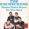 7inch Vinyl Single - The Excheckers - Mama Didn't Know / Do The Bird