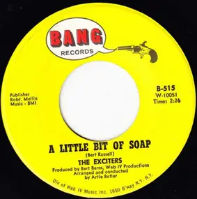 The Exciters - A Little Bit Of Soap