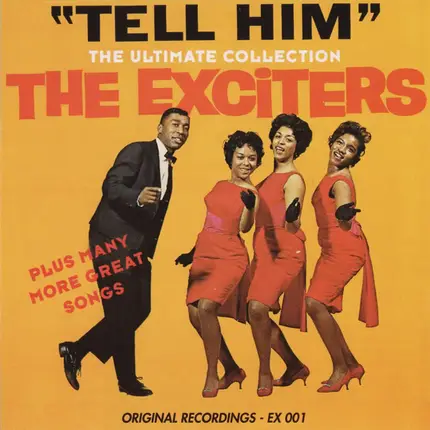 The Exciters - Tell Him