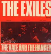 The Exiles - The Hale And The Hanged