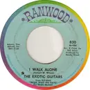 7inch Vinyl Single - The Exotic Guitars - I Walk Alone