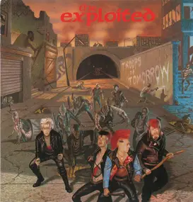 The Exploited - Troops of Tomorrow