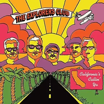 The Explorers Club - California's Callin' YA / Nature Boy