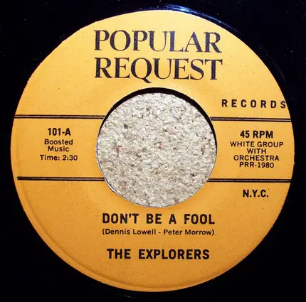 The Explorers - Don't Be A Fool