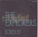 7inch Vinyl Single - The Explorers - Lorelei / You Go Up In Smoke