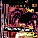 CD - The Explosion - Steal This