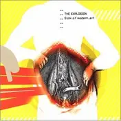 The Explosion - Sick of Modern Art