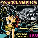 CD - The Eyeliners - Sealed With A Kiss!