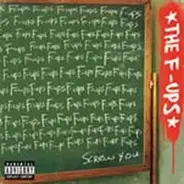 The F-Ups - The F-Ups