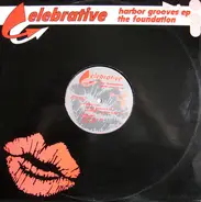 The Foundation - Harbor Grooves EP