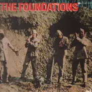 The Foundations - Digging the Foundations