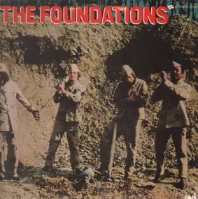 The Foundations - Digging the Foundations