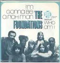 7inch Vinyl Single - The Foundations - I'm Gonna Be A Rich Man