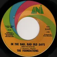 The Foundations - In The Bad, Bad Old Days