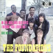 The Foundations - In The Bad, Bad Old Days