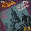 7inch Vinyl Single - The Foundations - Baby, Now That I've Found You