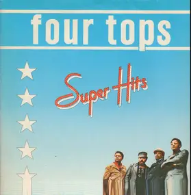 The Four Tops - Super Hits