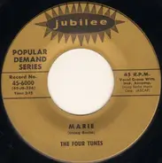 The Four Tunes - Marie / I Understand (Just How You Feel)