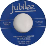 The Four Tunes - The Greatest Feeling In The World / Lonesome