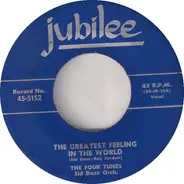 The Four Tunes - The Greatest Feeling In The World / Lonesome
