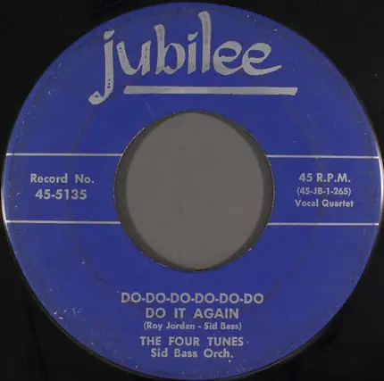 The Four Tunes - Do-Do-Do-Do-Do-Do Do It Again