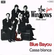 7inch Vinyl Single - The Four Windows - Blue Bayou