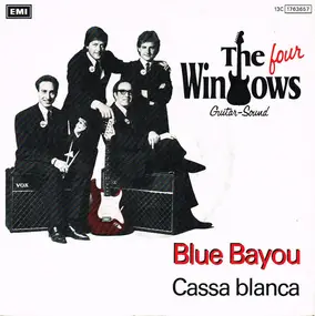 The Four Windows - Blue Bayou