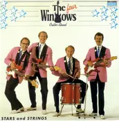 The Four Windows - Stars And Strings