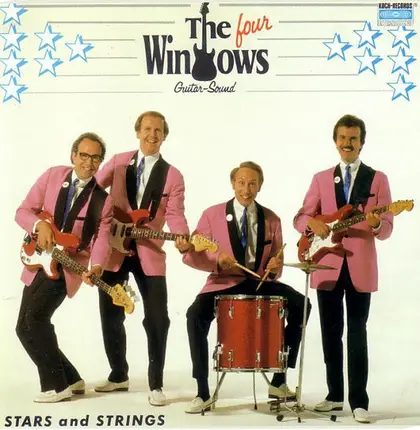 The Four Windows - Stars And Strings