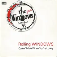 The Four Windows - Rolling Windows