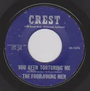 The Four Young Men - You Been Torturing Me / See Them Laugh
