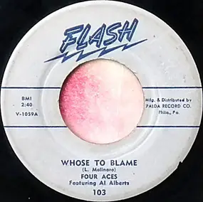 The Four Aces - Whose To Blame / Two Little Kisses