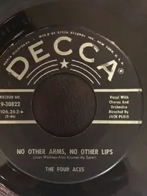 The Four Aces - No Other Arms, No Other Lips