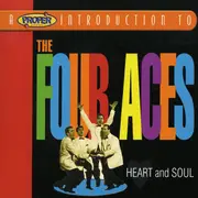 CD - The Four Aces - A Proper Introduction To The Four Aces: Heart And Soul - Digipak