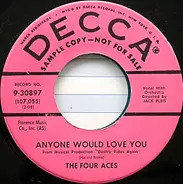 The Four Aces - Anyone Would Love You / The Five Pennies