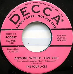 The Four Aces - Anyone Would Love You / The Five Pennies