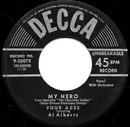 7inch Vinyl Single - The Four Aces Featuring Al Alberts - My Hero / Spring Is A Wonderful Thing