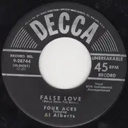 The Four Aces Featuring Al Alberts - False Love / Don't Forget Me